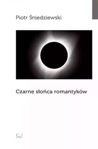 CZARNE SŁOŃCA ROMANTYKÓW