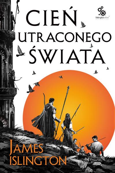 TRYLOGIA LICANIUSA. KSIĘGA 1. CIEŃ UTRACONEGO