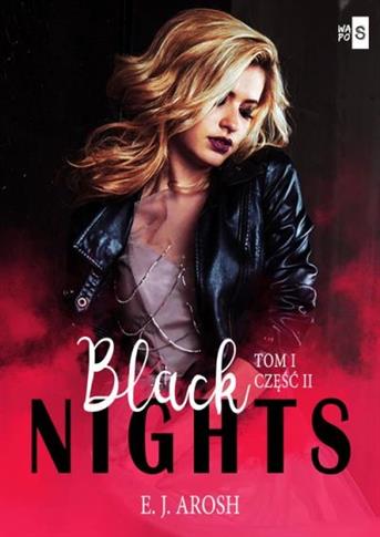 Black Nights. Tom 1. Część 2