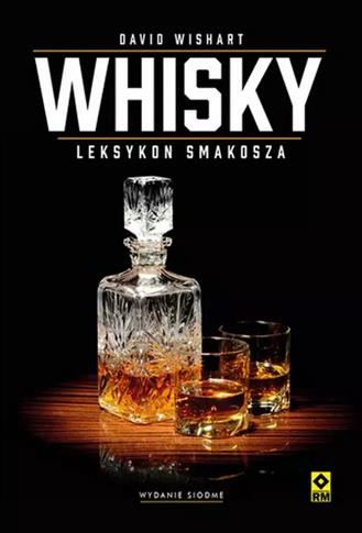 Whisky. Poradnik smakosza