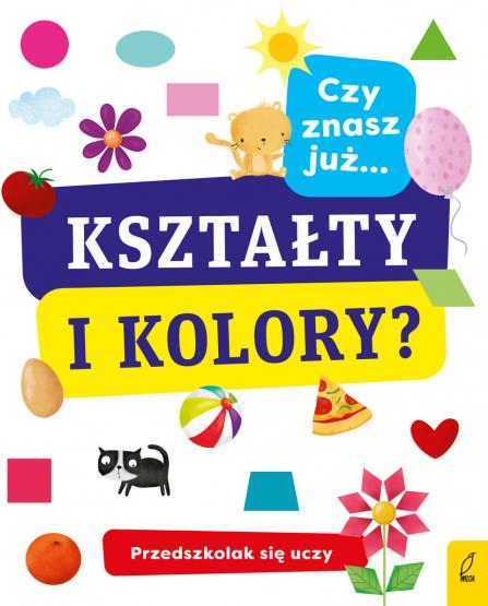 PRZEDSZKOLAK SIĘ UCZY. CZY ZNASZ JUŻ?