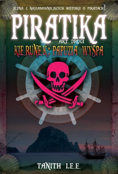 PIRATKA. KIERUNEK: PAPUZIA WYSPA