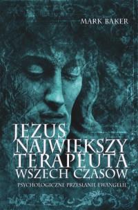 JEZUS NAJWIEKSZY TERAPEUTA...