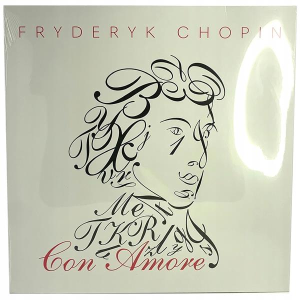 FRYDERYK CHOPIN: CON AMORE (VINYL)