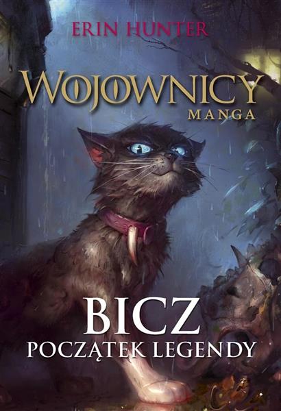 WOJOWNICY. MANGA. BICZ. TOM 1. POCZĄTEK LEGENDY