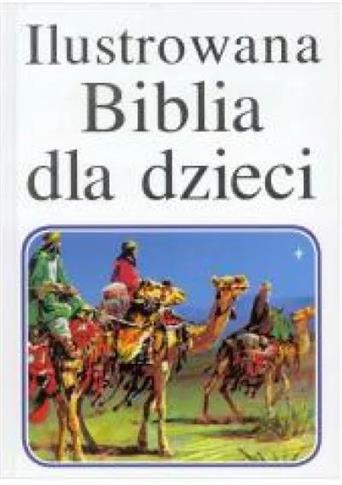 Ilustrowana Biblia dla dzieci