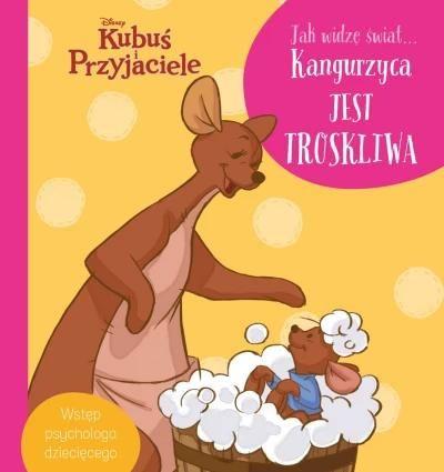 Kubuś i Przyjaciele. Jak widzę świat... Kangurzyca