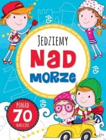 ZABAWY W PODRÓŻY. JEDZIEMY NAD MORZE