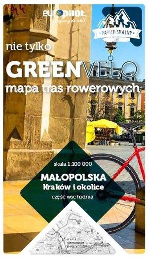 KRAKÓW I OKOLICE WSCHÓD NIE TYLKO GREEN VELO 100%