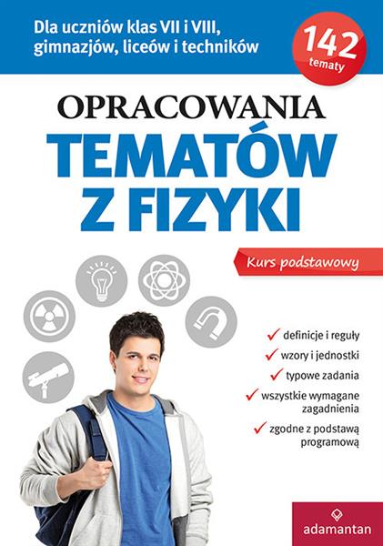 OPRACOWANIA TEMATÓW Z FIZYKI