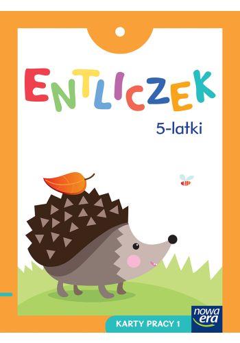 ENTLICZEK. 5-LATKI. KARTY PRACY, CZĘŚĆ 1