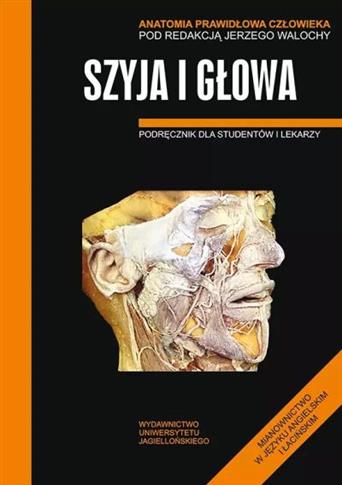 Anatomia prawidłowa człowieka. Szyja i głowa. Podr