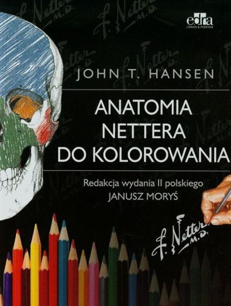 ANATOMIA NETTERA DO KOLOROWANIA, WYDANIE 2