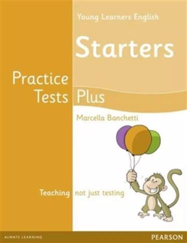 Practice Tests Plus YLE Starters SB