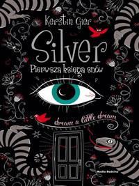 SILVER. PIERWSZA KSIĘGA SNÓW