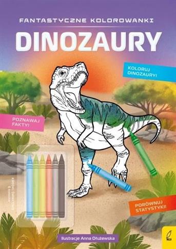 Fantastyczne kolorowanki z kredkami. Dinozaury