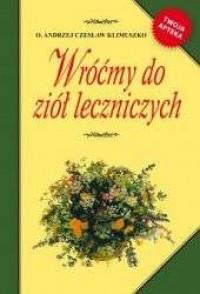 WRÓĆMY DO ZIÓŁ LECZNICZYCH