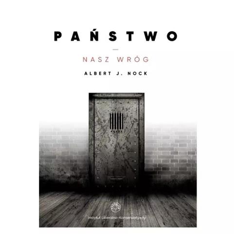 Państwo - nasz wróg