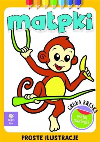 MAŁPKI. GRUBA KRESKA
