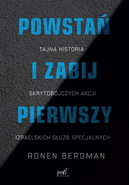 POWSTAŃ I ZABIJ PIERWSZY