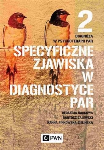 Diagnoza w psychoterapii par. Tom 2. Specyficzne