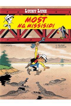 LUCKY LUKE. TOM 63. MOST NA MISSISIPI