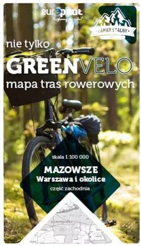 Warszawa i okolice zachód nie tylko Green Velo 100