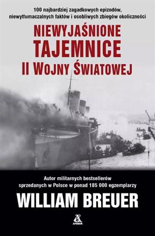 NIEWYJAŚNIONE TAJEMNICE II WOJNY ŚWIATOWEJ (WER. K