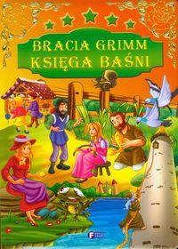 BRACIA GRIMM KSIĘGA BAŚNI