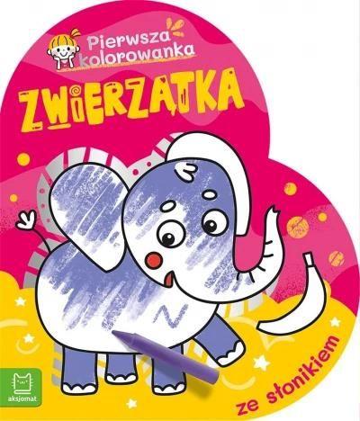 Zwierzątka. Pierwsza kolorowanka ze słonikiem