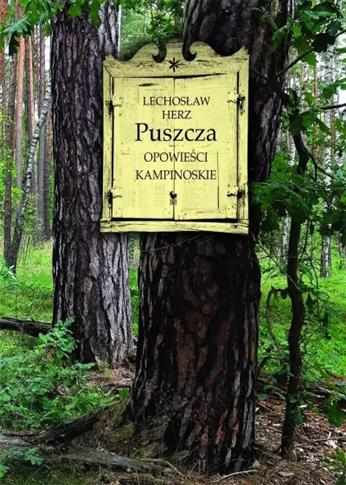 PUSZCZA. OPOWIEŚCI KAMPINOSKIE