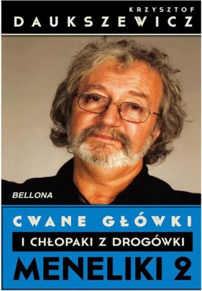 CWANE GŁÓWKI I CHŁOPAKI Z DROGÓWKI. MENELIKI 2