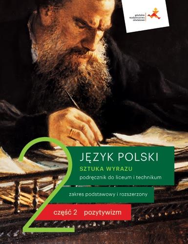 SZTUKA WYRAZU 2. JĘZYK POLSKI. PODRĘCZNIK DO LICEU