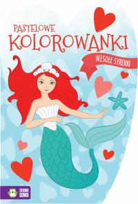 KOLOROWANKI Z WYKROJNIKA. WESOŁE SYRENKI