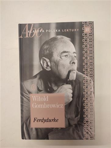 WITOLD GOMBROWICZ FERDYDURKE