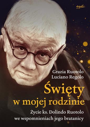 ŚWIĘTY W MOJEJ RODZINIE