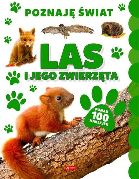 LAS I JEGO ZWIERZĘTA. PONAD 100 NAKLEJEK