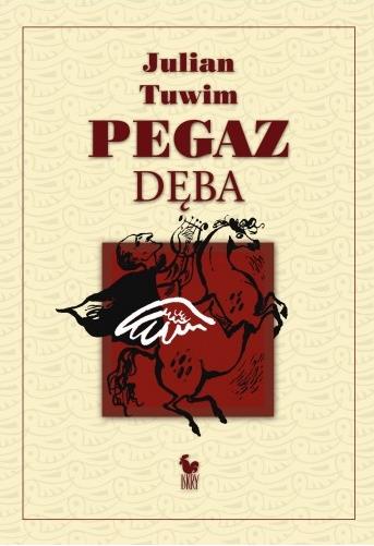 PEGAZ DĘBA, CZYLI PANOPTICUM POETYCKIE