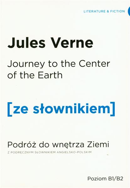 JOURNEY TO THE CENTRE OF THE EARTH. PODRÓŻ DO WNĘT