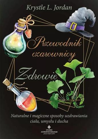 PRZEWODNIK CZAROWNICY. ZDROWIE