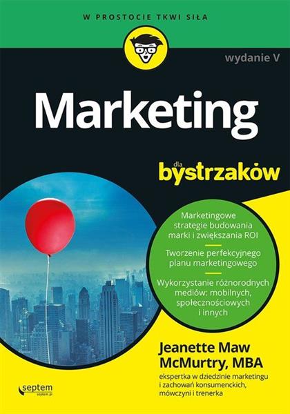 MARKETING DLA BYSTRZAKÓW, WYDANIE 5