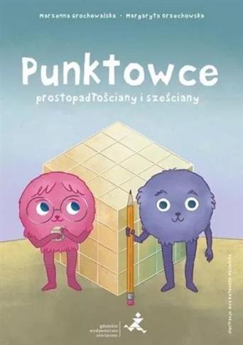 Punktowce. Prostopadłościany i sześciany Klasy 4-8