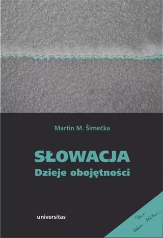 Słowacja. Dzieje obojętności