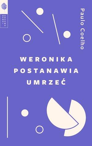 WERONIKA POSTANAWIA UMRZEĆ