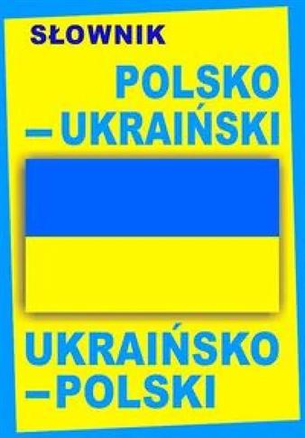 Słownik polsko-ukraiński - ukraińsko-polski