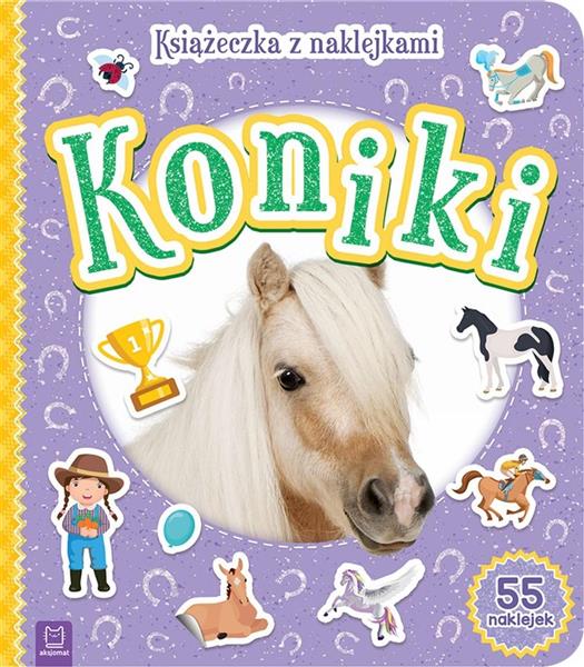 KSIĄŻECZKA Z NAKLEJKAMI. KONIKI