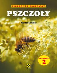 PSZCZOŁY. PORADNIK HODOWCY. WYD. II