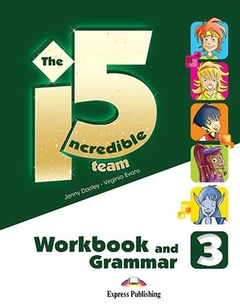 The Incredible 5 Team 3. Workbook & Grammar