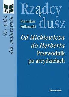 Rządcy dusz Od Mickiewicza do Herberta Przewodnik