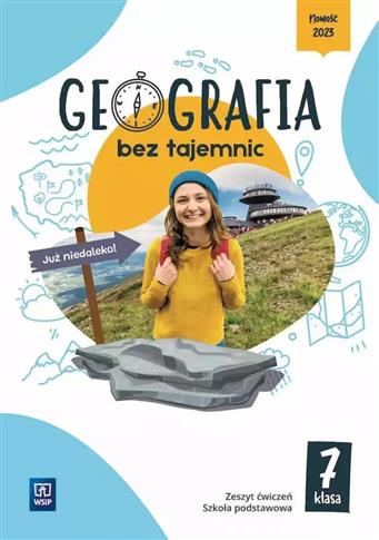 GEOGRAFIA BEZ TAJEMNIC. SZKOŁA PODSTAWOWA KLASA 7